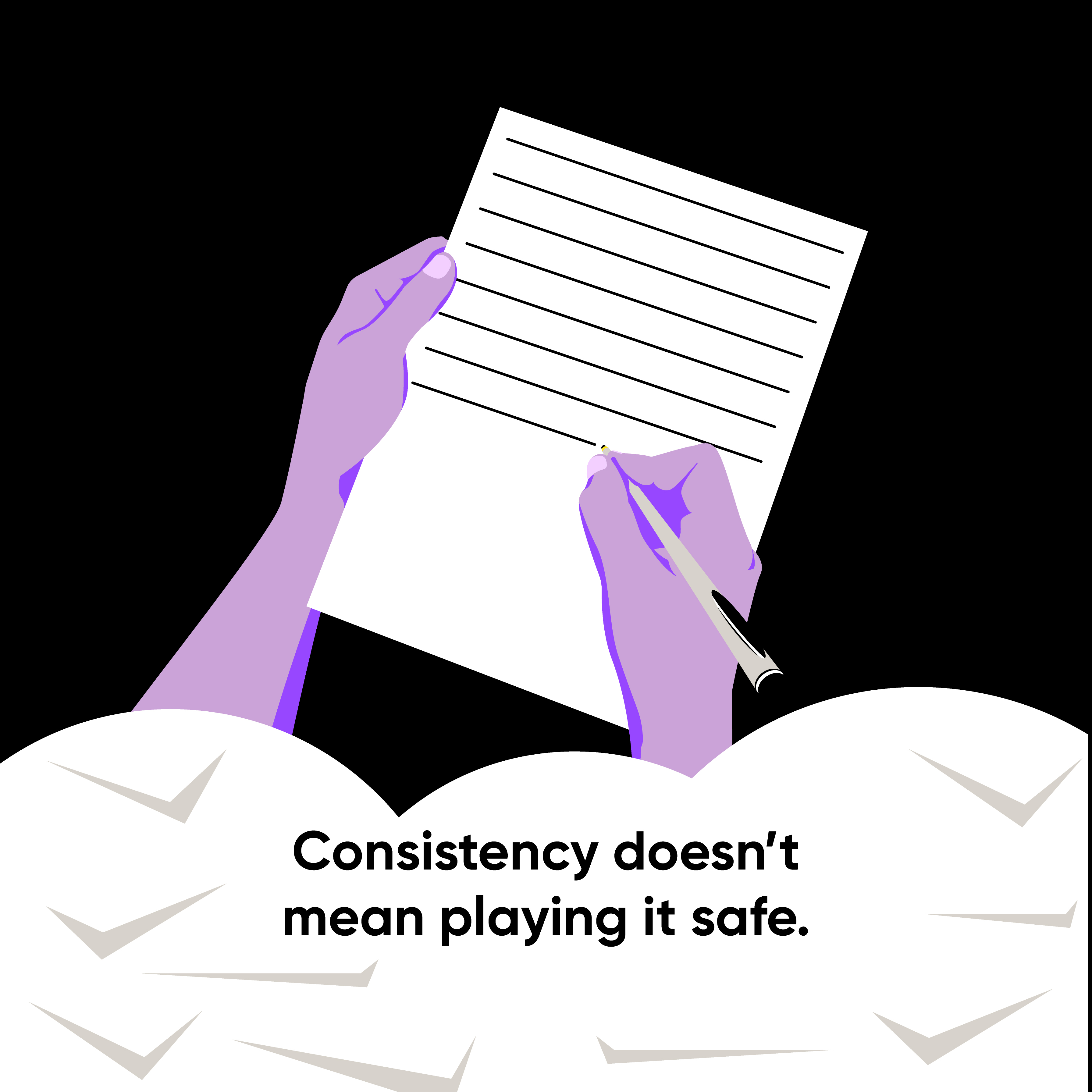 Consistency doesn't mean playing it safe
