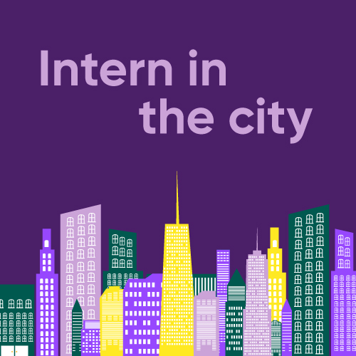 Intern in the city: March