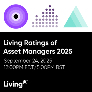 Join us for the launch of Living Ratings of Asset Managers 2025